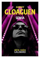 Couverture du livre « Semia » de Gloaguen Audrey aux éditions Gallimard