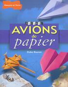 Couverture du livre « Origami ; Avions De Papier » de Didier Boursin aux éditions Dessain Et Tolra