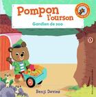 Couverture du livre « Pompon l'ourson : gardien de zoo » de Benji Davies aux éditions Gallimard-jeunesse