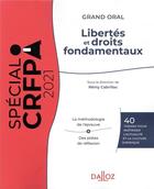 Couverture du livre « Libertés et droits fondamentaux : 40 thèmes pour maîtriser l'actualité et la culture (édition 2021) » de Collectif et Remy Cabrillac aux éditions Dalloz