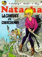 Couverture du livre « Natacha t.15 : la ceinture de cherche midi » de Mittei et Francois Walthery et Peyo aux éditions Marsu Productions