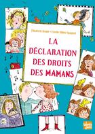 Couverture du livre « La déclaration des droits des mamans » de Elisabeth Brami et Estelle Billon-Spagnol aux éditions Talents Hauts