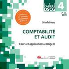 Couverture du livre « DSCG 4 : comptabilité et audit ; cours et applications corrigées (édition 2020) » de Christelle Baratay aux éditions Gualino