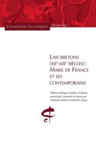 Couverture du livre « Lais bretons (XIIe-XIIIe siècles) : Marie de France et ses contemporains » de Collectif aux éditions Honore Champion