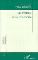 Couverture du livre « Les femmes et la politique » de Janine Mossuz-Lavau et Armelle Le Bras-Chopard aux éditions L'harmattan