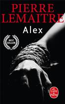 Couverture du livre « Alex » de Pierre Lemaitre aux éditions Lgf