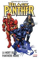 Couverture du livre « Black Panther t.4 ; la mort de la panthère noire » de Christopher Priest et Sal Velluto aux éditions Panini