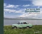 Couverture du livre « La terre des Doukhobors » de Natela Grigalashvili et Damien Bouticourt aux éditions Images Plurielles