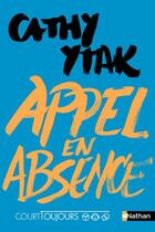 Couverture du livre « Appel en absence » de Cathy Ytak aux éditions Nathan