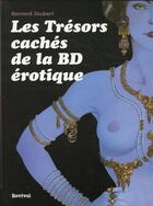 Couverture du livre « Les trésors cachés de la BD érotique » de Bernard Joubert aux éditions Revival