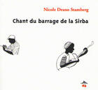 Couverture du livre « Chant du barrage de la Sirba » de Nicole Drano Stamberg aux éditions Le Temps Des Cerises