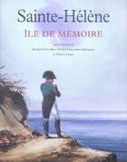 Couverture du livre « Sainte-helene, ile de memoire » de Bernard Chevallier aux éditions Fayard
