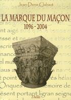 Couverture du livre « La Marque Du Macon » de Clabaut aux éditions Theles