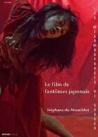 Couverture du livre « Les métamorphoses de Sadako ; un film de fantômes japonais » de Stephane Du Mesnildot aux éditions Rouge Profond