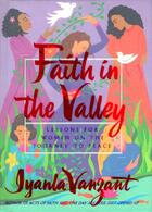Couverture du livre « Faith in the Valley » de Iyanla Vanzant aux éditions Touchstone