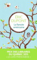 Couverture du livre « La fiancée américaine » de Eric Dupont aux éditions J'ai Lu