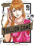 Couverture du livre « Trillion game t.2 » de Ryoichi Ikegami et Riichiro Inagaki aux éditions Glenat