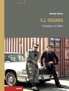 Couverture du livre « F.J. Ossang ; cinéaste à la lettre » de Michele Collery aux éditions Rouge Profond