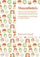 Couverture du livre « Masculinités » de Raewyn Connell aux éditions Amsterdam