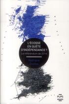Couverture du livre « Ecosse en quete d independance » de Nathalie Duclos aux éditions Sorbonne Universite Presses