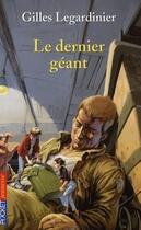 Couverture du livre « Le dernier géant » de Gilles Legardinier aux éditions 12-21