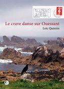 Couverture du livre « Le crave danse sur Ouessant » de Loic Quintin aux éditions Editions Thot