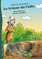 Couverture du livre « Le trésor de l'elfe » de Nancy Montour et Benoit Laverdiere aux éditions Epagine