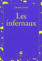 Couverture du livre « Les infernaux » de Thomas Scotto aux éditions Thierry Magnier