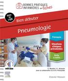 Couverture du livre « Bien débuter ; pneumologie » de Benjamin Planquette et Clemence Beydon et Audrey Jacques aux éditions Elsevier-masson