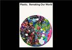 Couverture du livre « Plastic : remaking our world » de  aux éditions Vitra Design