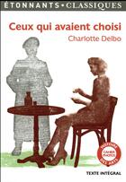 Couverture du livre « Ceux qui avaient choisi » de Charlotte Delbo aux éditions Flammarion