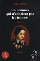Couverture du livre « Millénium t.1 ; les hommes qui n'aimaient pas les femmes » de Stieg Larsson aux éditions A Vue D'oeil