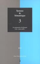Couverture du livre « Syntaxe et semantique, n 3/2001. les grammaires du francais et les mots-outils » de Ross Ledegen Gudrun aux éditions Pu De Caen