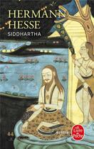 Couverture du livre « Siddhartha » de Hermann Hesse aux éditions Le Livre De Poche