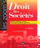 Couverture du livre « Zoom's droit des societes conforme a l'euro » de Xavier Seux-Baverez aux éditions Gualino