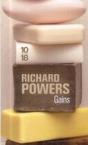 Couverture du livre « Gains » de Richard Powers aux éditions 10/18