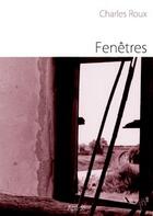 Couverture du livre « Fenêtres » de Charles Roux aux éditions Editions In8