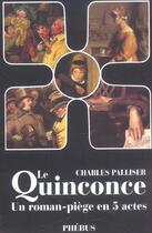 Couverture du livre « Le quinconce ; un roman-piège en 5 actes » de Charles Palliser aux éditions Libretto