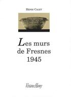 Couverture du livre « Les murs de Fresnes » de Henri Calet aux éditions Viviane Hamy