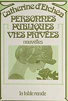 Couverture du livre « Personnes publiques, vies privees » de Etchea Catherine D aux éditions Table Ronde