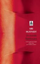 Couverture du livre « Un monde flamboyant » de Siri Hustvedt aux éditions Actes Sud