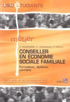 Couverture du livre « Conseiller en economie sociale et familiale » de R Remondiere et C Rougagnou et P Refalo aux éditions Ash