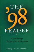Couverture du livre « The '98 Reader » de O' Farrell Padraic aux éditions Lilliput Press Digital