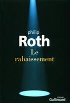 Couverture du livre « Le rabaissement » de Philip Roth aux éditions Gallimard