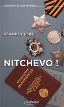 Couverture du livre « Nitchevo ! » de Gerard Streiff aux éditions La Deviation