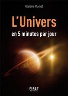 Couverture du livre « L'univers en 5 minutes par jour » de Blandine Pluchet aux éditions First