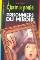 Couverture du livre « Chair de poule t.4 : prisonniers du miroir » de R. L. Stine aux éditions Bayard Jeunesse