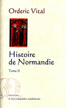 Couverture du livre « Histoire de Normandie t.2 » de Orderic Vital aux éditions Paleo