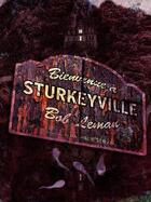 Couverture du livre « Bienvenue à Sturkeyville » de Bob Leman aux éditions Scylla