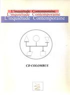 Couverture du livre « L'inquiétude contemporaine » de Cd Colombus aux éditions Abm Courtomer